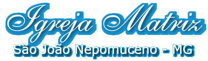Igreja Matriz de S�o Jo�o Nepomuceno - MG